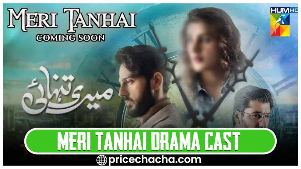 Meri Tanhai Drama Cast Release Date