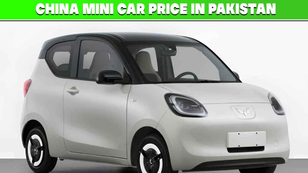 China Mini Car Price in Pakistan