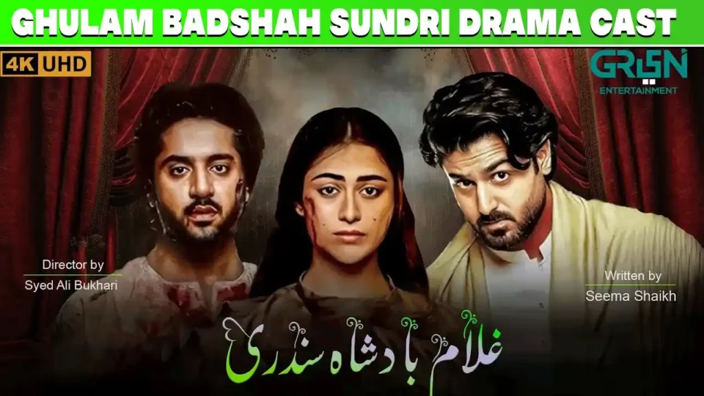 Ghulam Badshah Sundri Drama release date