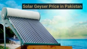 Solar Geyser Price in Pakistan